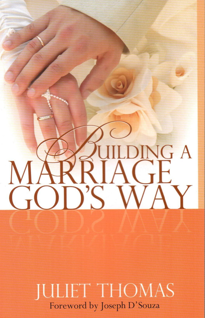 Building A Marriage God’s Way