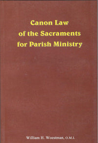 Canon Law of the Sacraments for Parish Ministry