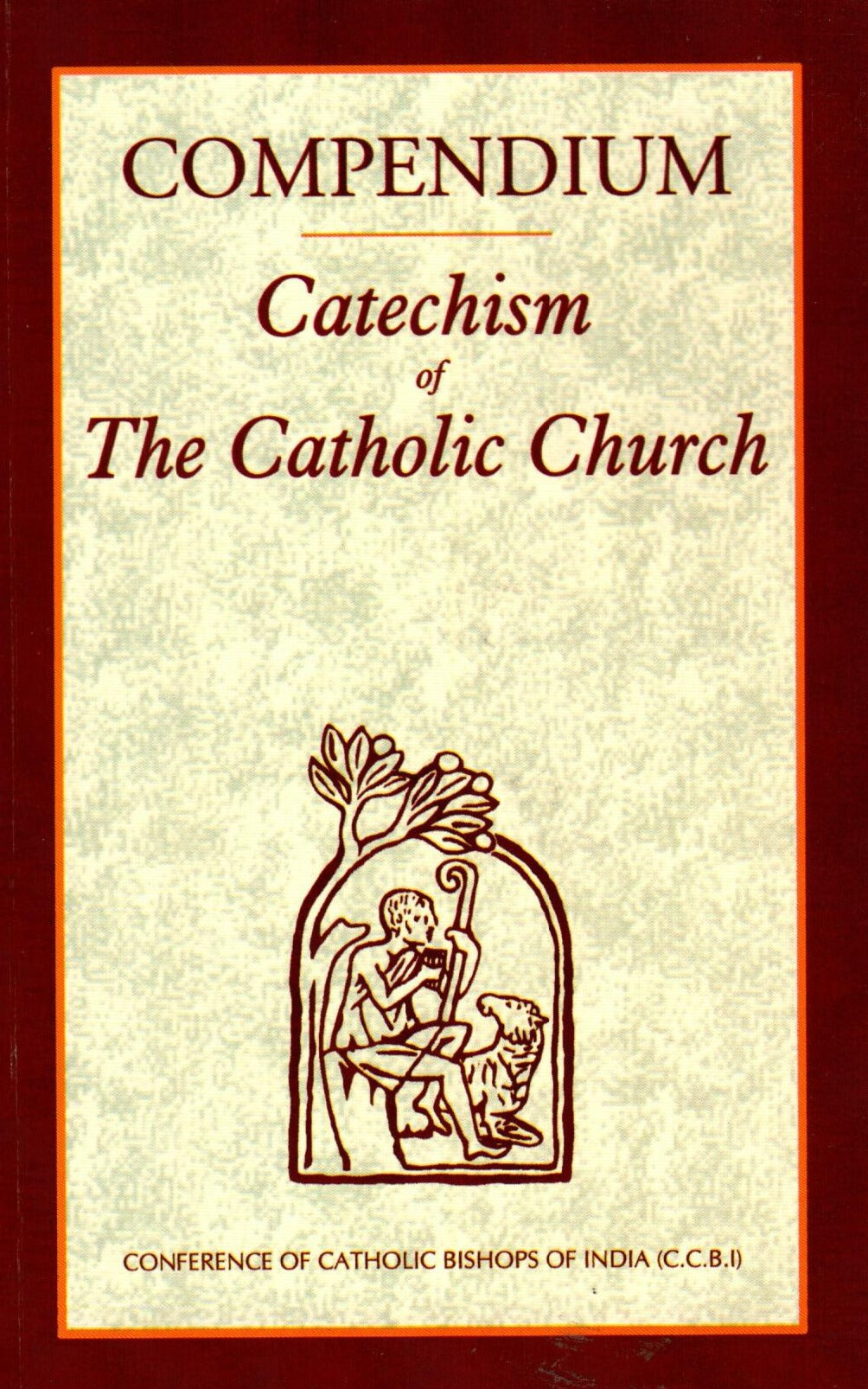 COMPENDIUM : Catechism of The Catholic Church