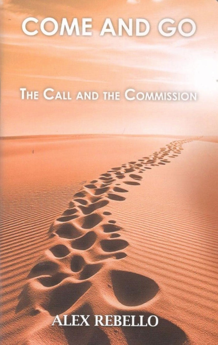 Come and Go : The Call and the Commission