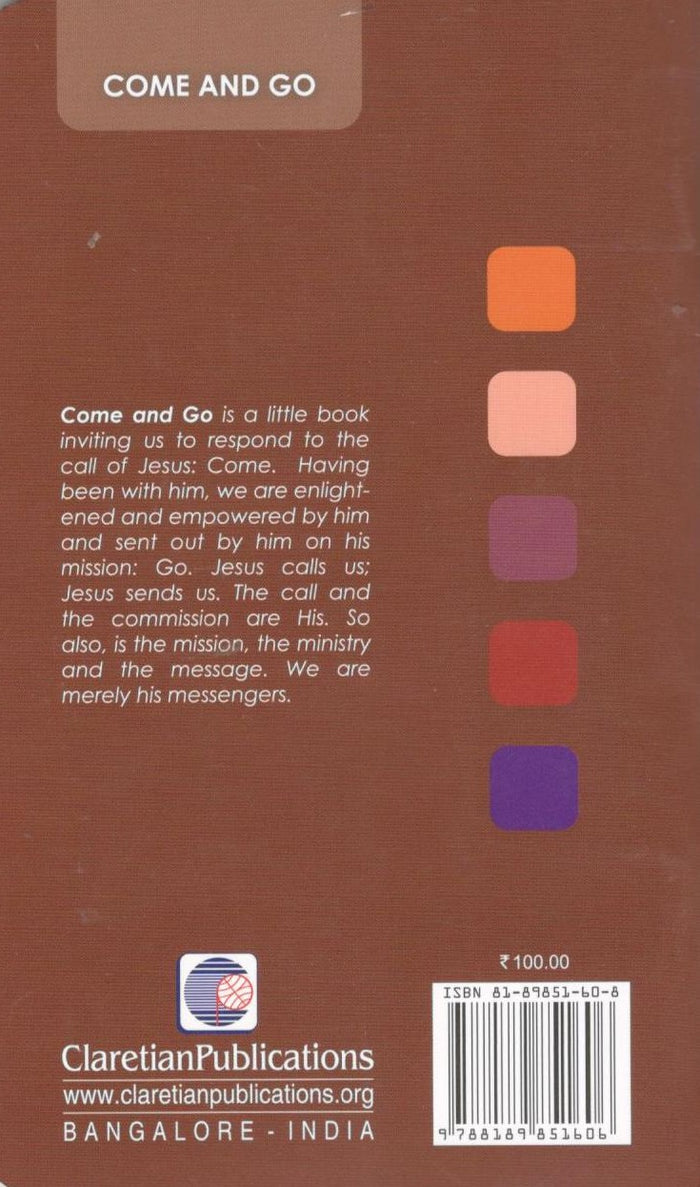 Come and Go : The Call and the Commission