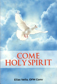 Come Holy Spirit