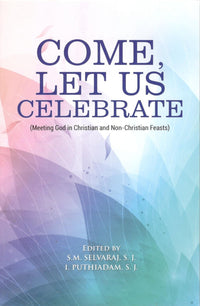 Come, Let Us Celebrate