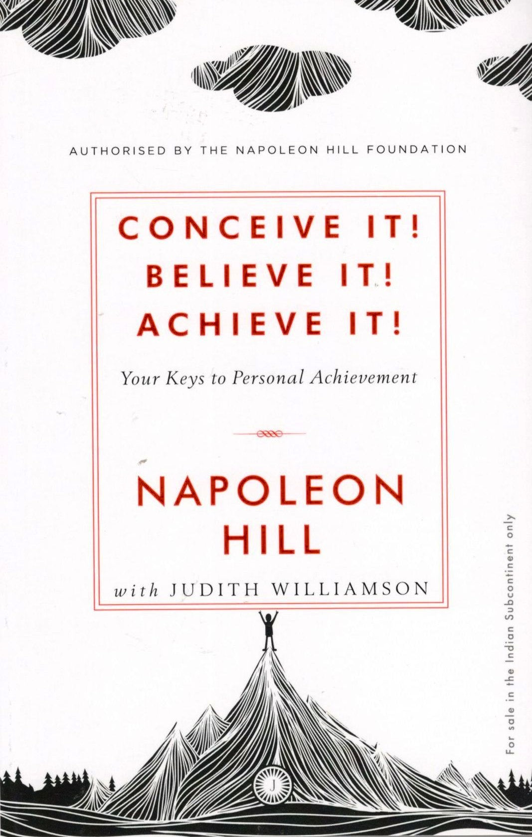 Conceive It ! Believe It ! Achieve It !