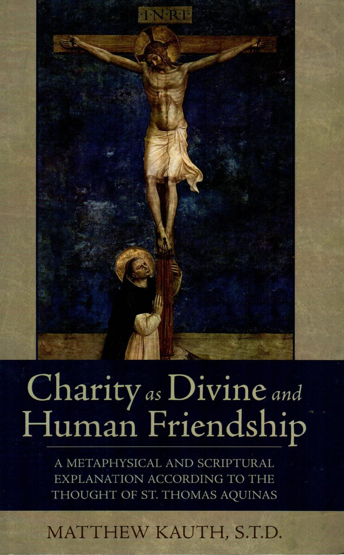Charity As Divine and Human Friendship