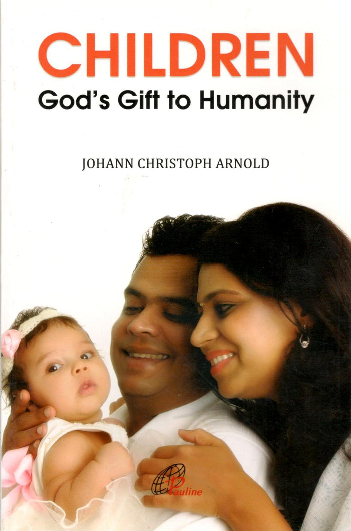 Children: God's Gift to Humanity