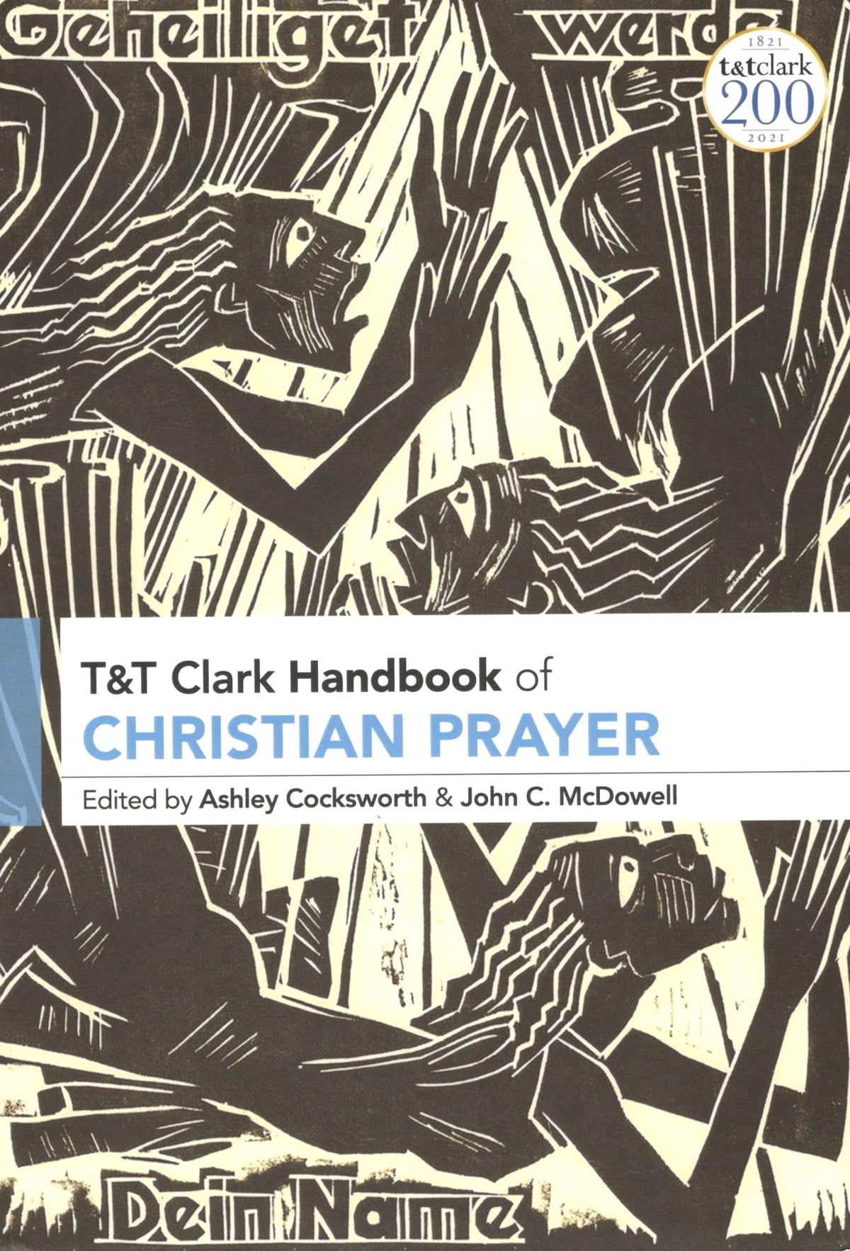 T&T Clark Handbook of Christian Prayer