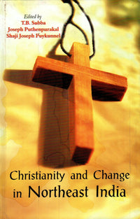 Christianity and Change in Northeast India