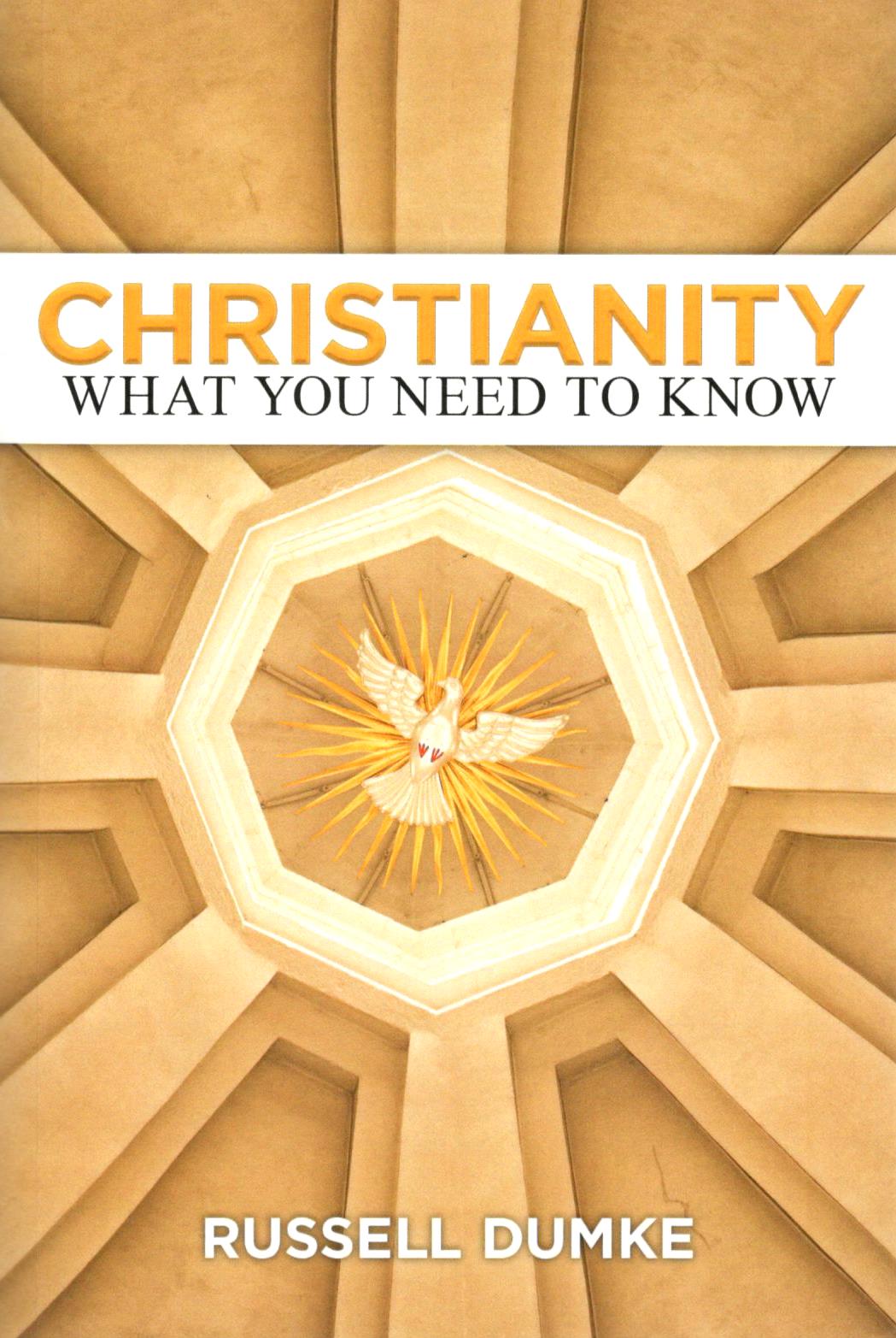 Christianity : What You Need To Know