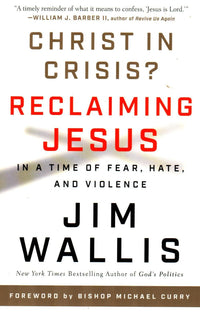 Christ in Crisis? Reclaiming Jesus