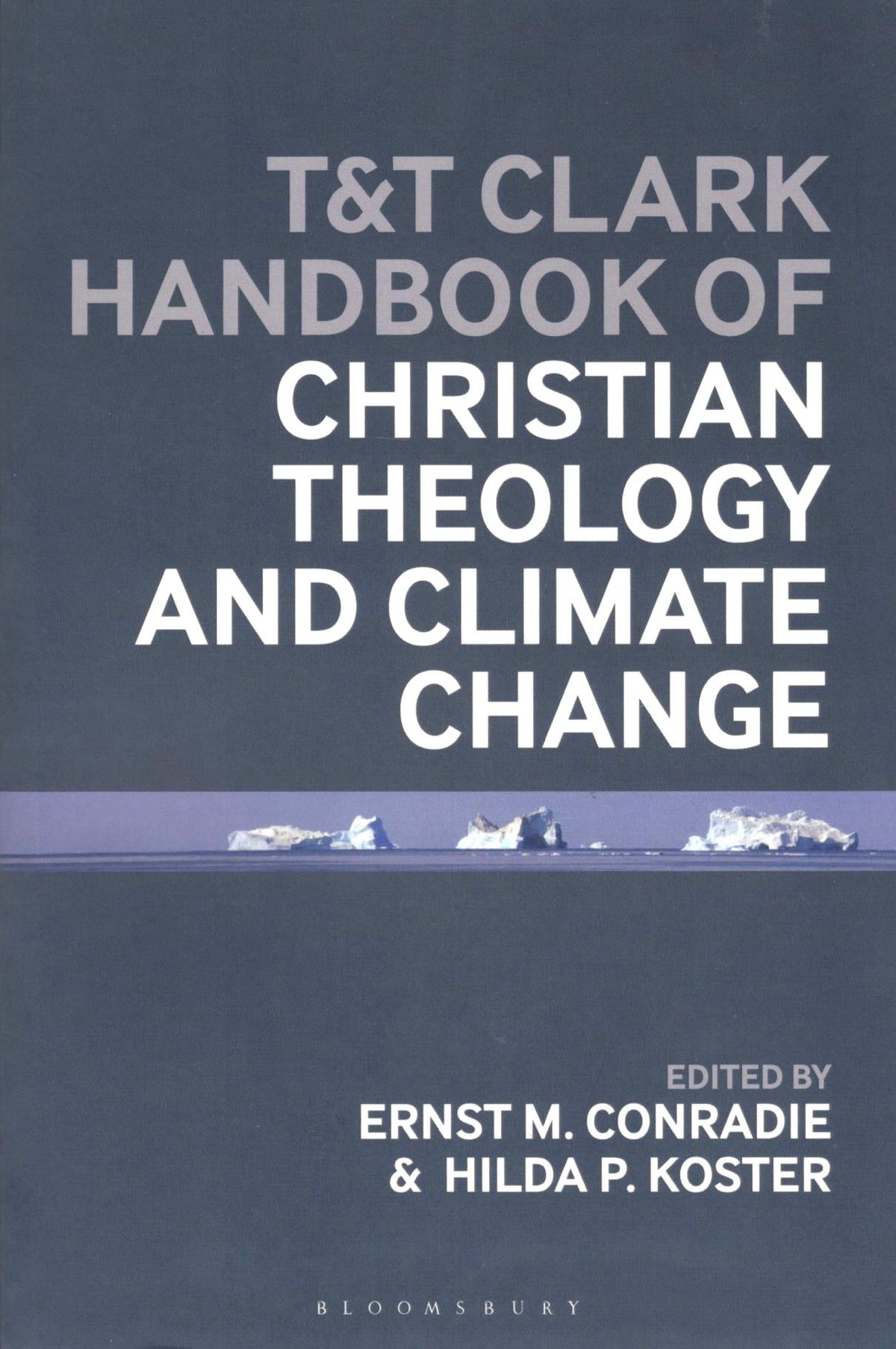 T&T Clark Handbook of Christian Theology and Climate Change