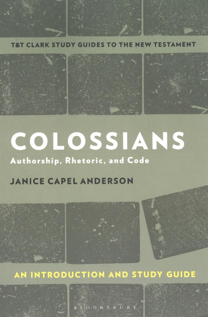 Colossians (T&T Clark’s Study Guides to the New Testament)