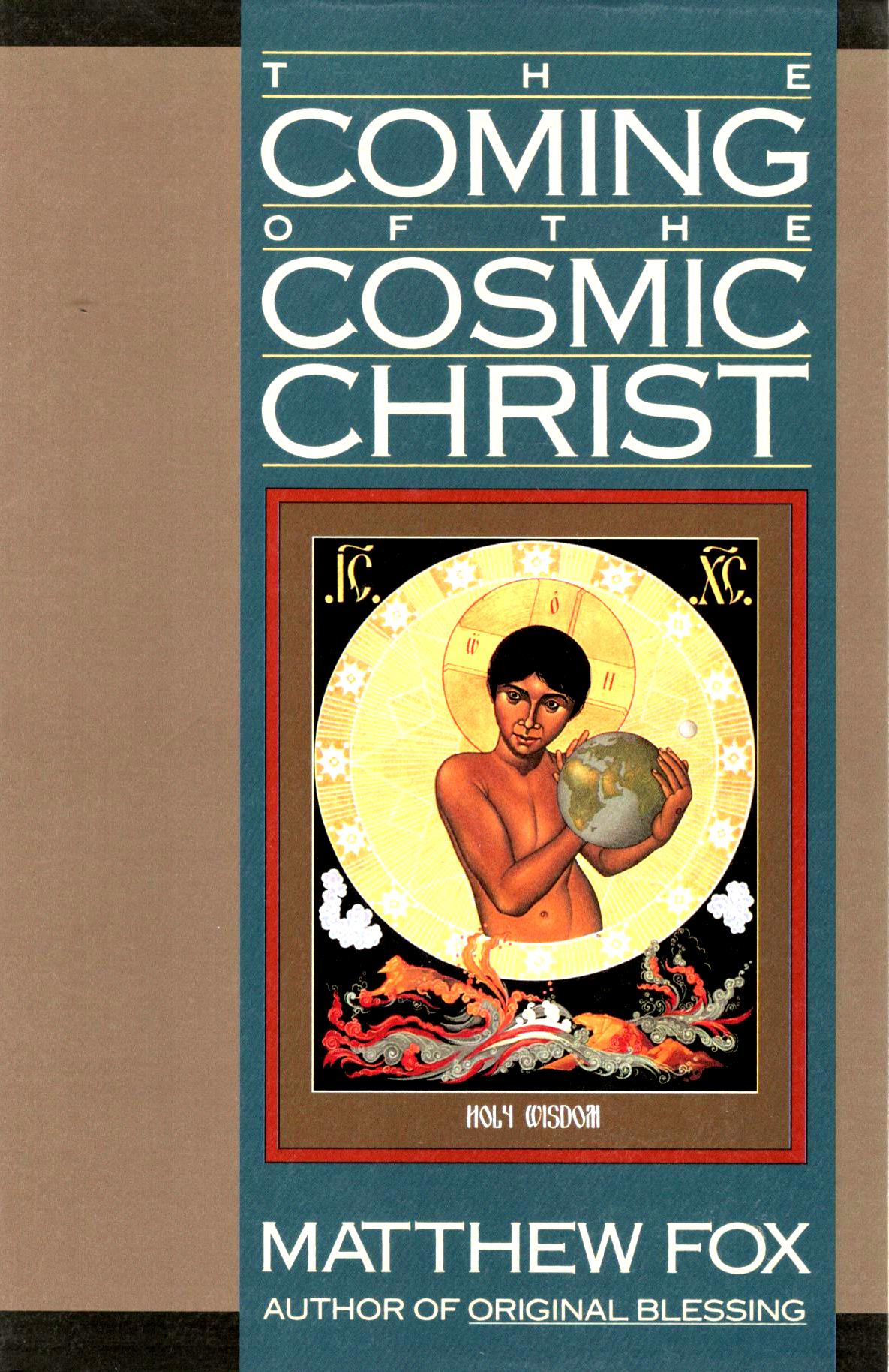 The Coming of the Cosmic Christ