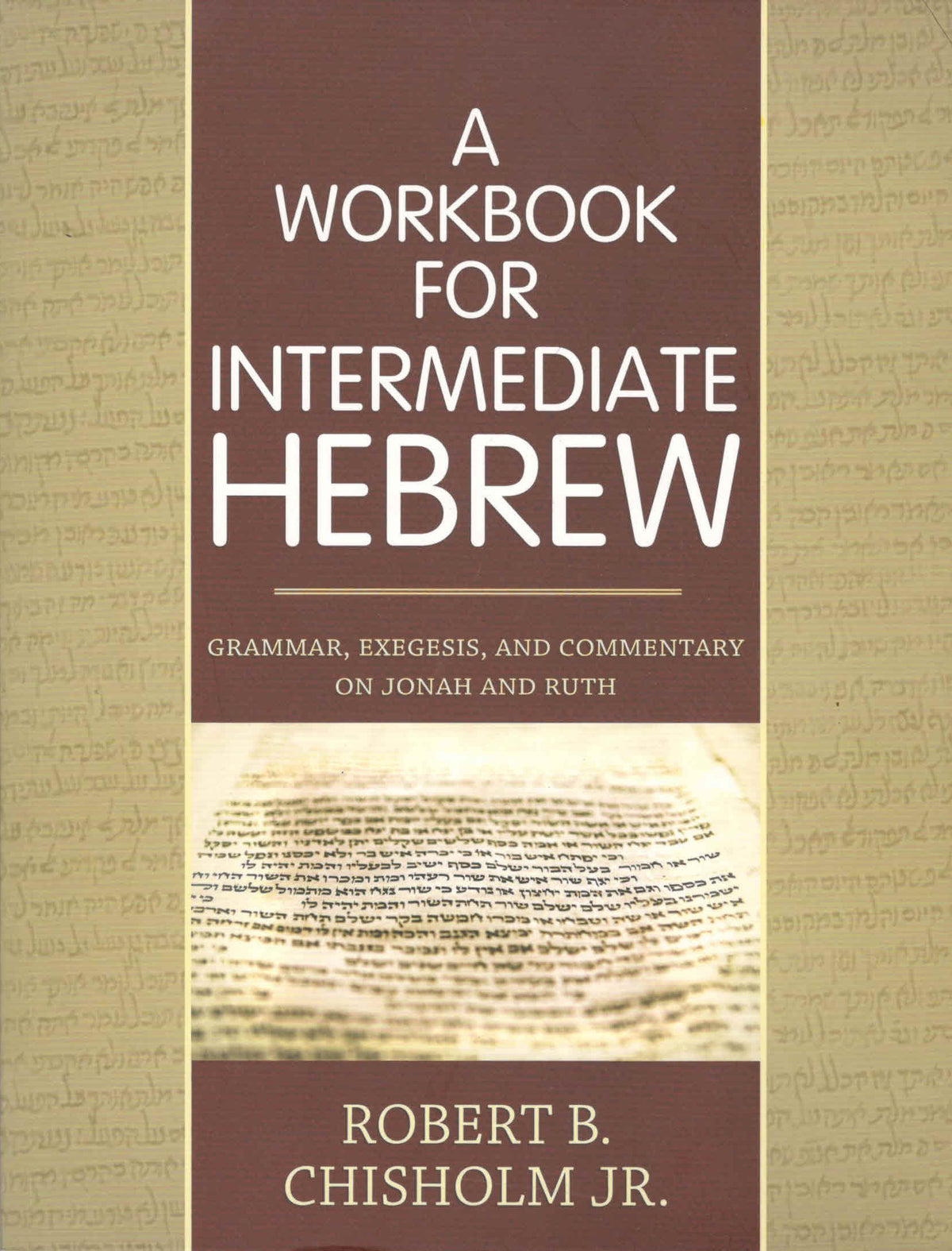 A Workbook for Intermediate Hebrew