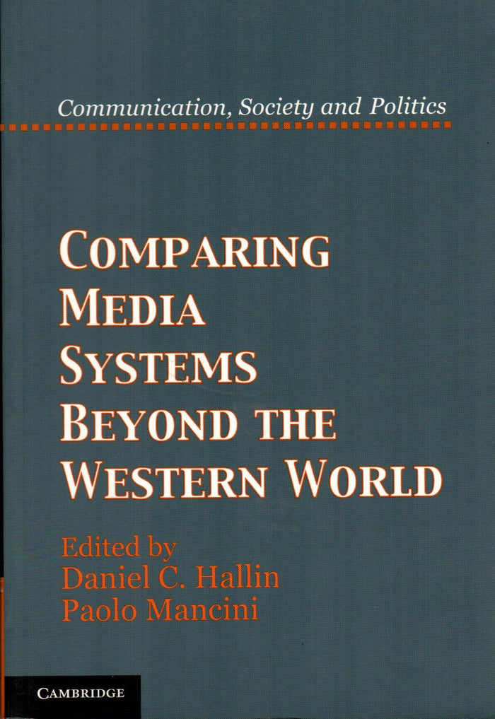 Comparing Media Systems Beyond The Western World