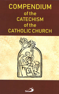 COMPENDIUM of the Catechism of The Catholic Church