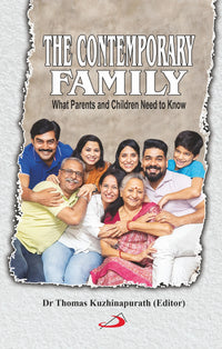 The Contemporary Family : What Parents and Children Need to Know