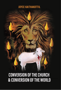 Conversion of the Church Conversion of the World