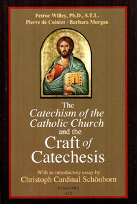 The Catechism of the Catholic Church and the Craft of Catechesis