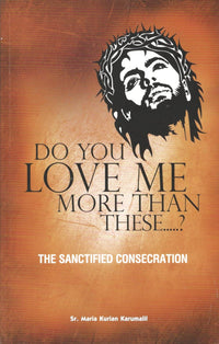 Do You Love Me More Than These.....?