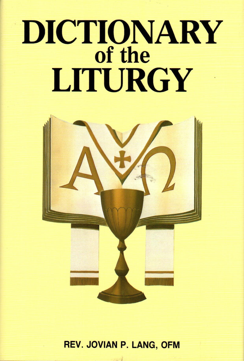 Dictionary of the Liturgy