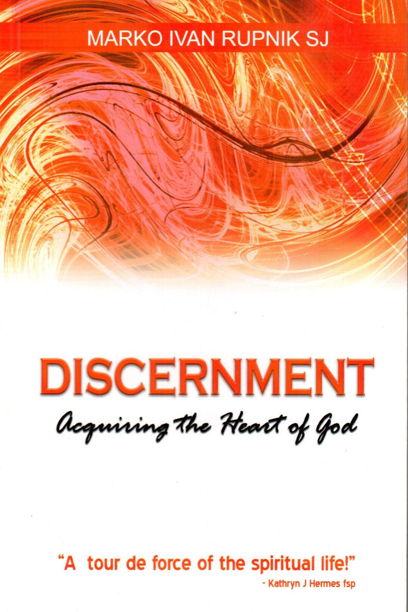 Discernment Acquiring the Heart of God