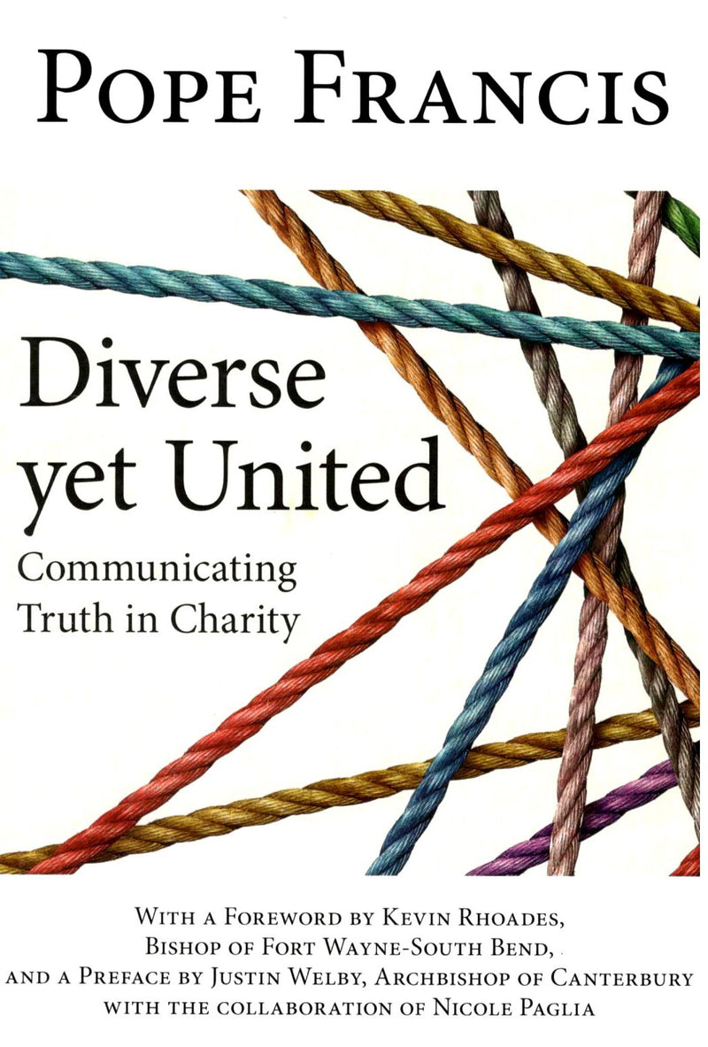 Diverse Yet United : Communicating Truth in Charity