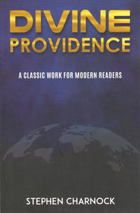 Divine Providence: A Classic Work for Modern Readers