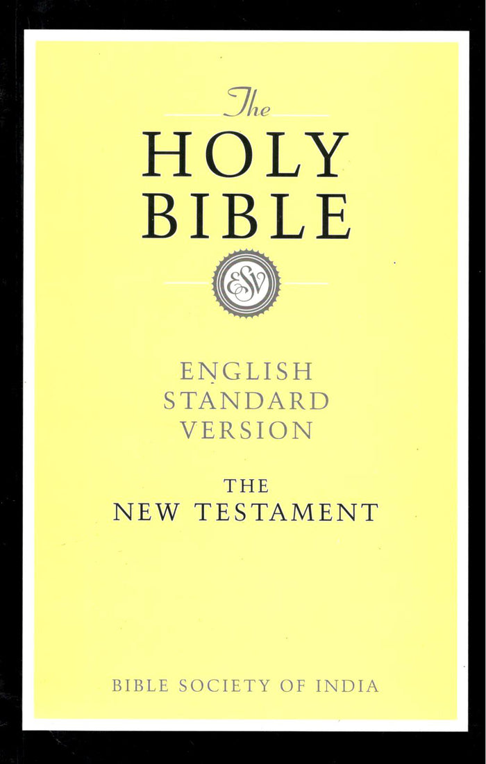 ESV - The Holy Bible The New Testament