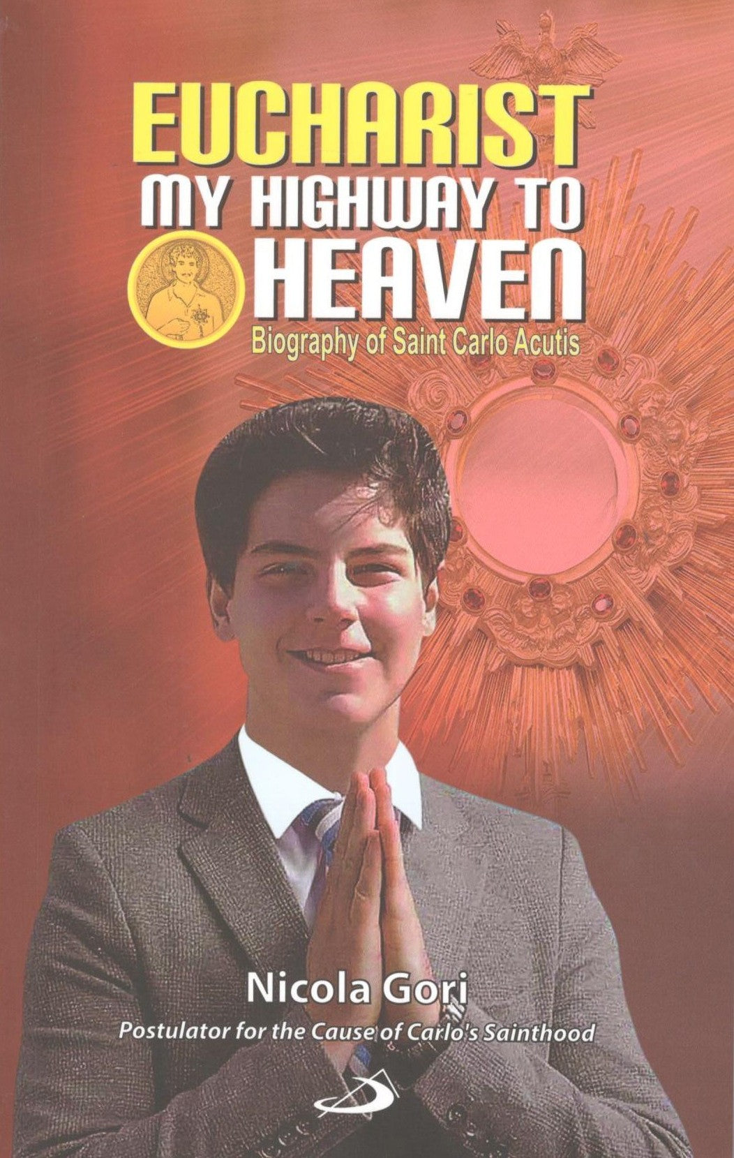 Eucharist My Highway to Heaven