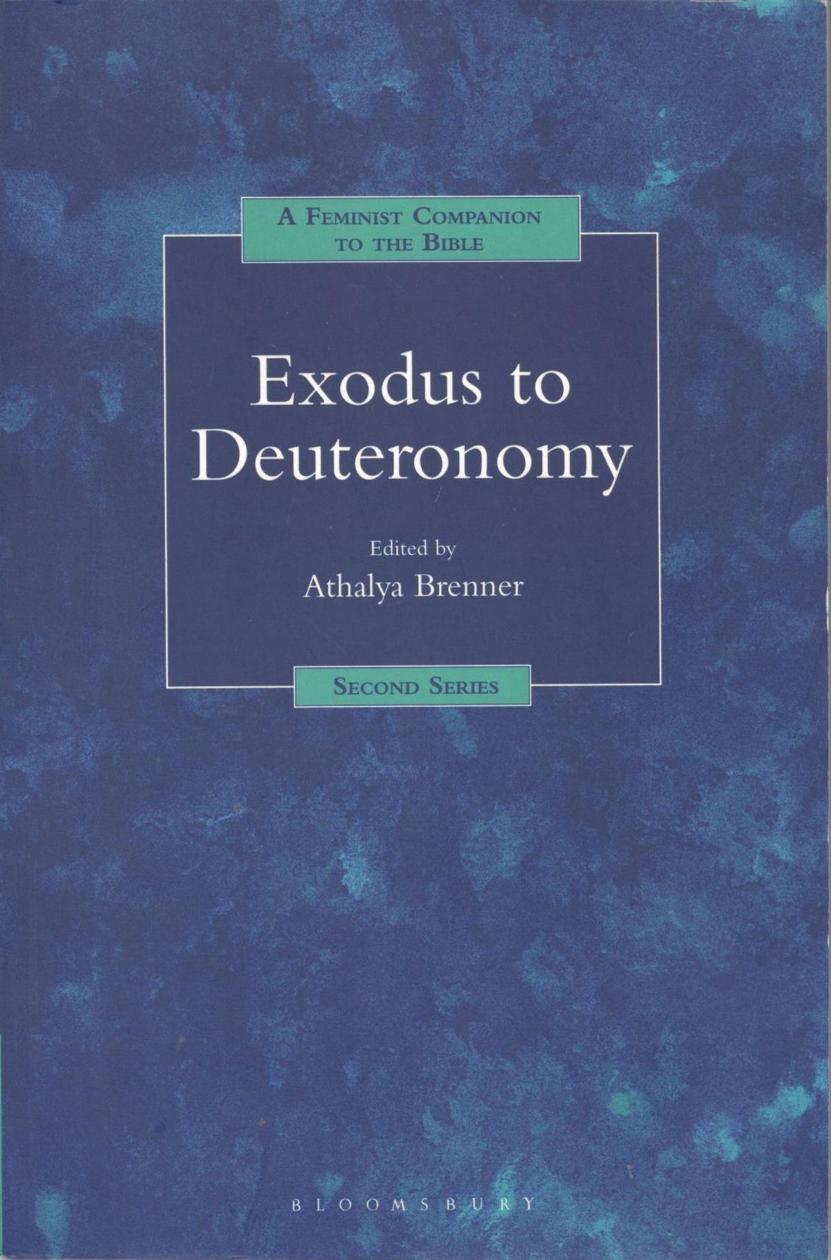 A Feminist Companion to Exodus to Deuteronomy