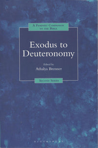 A Feminist Companion to Exodus to Deuteronomy