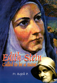 Edith Stein : Called to be a Saint