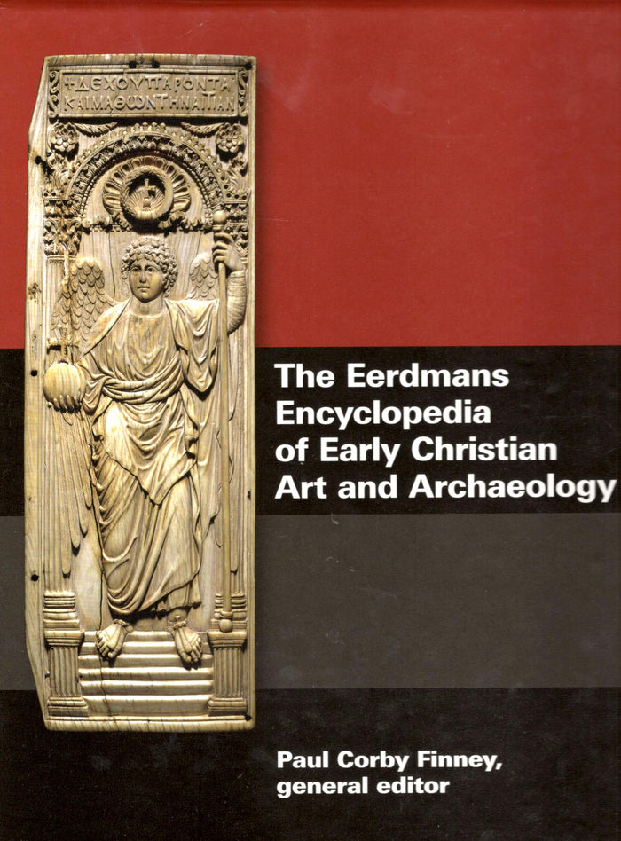 The Eerdmans Encyclopedia of Early Christian Art and Archaeology (Set of 3)