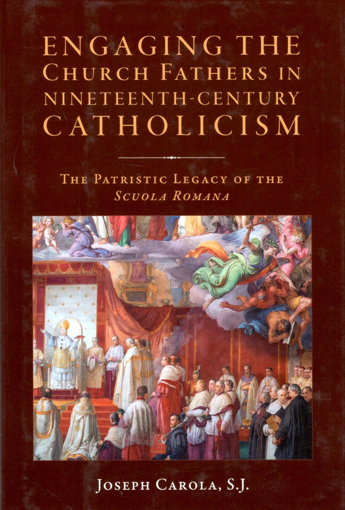 Engaging the Church Fathers in Nineteenth-Century Catholicism