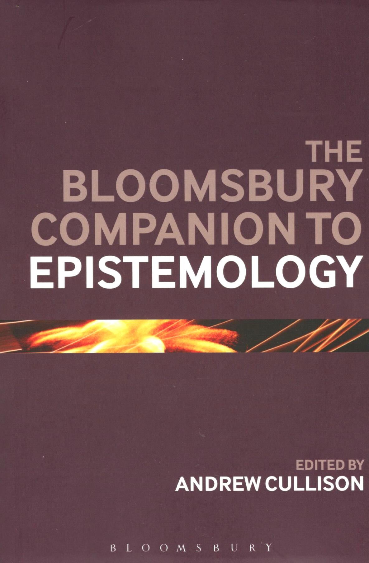 The Bloomsbury Companion to Epistemology