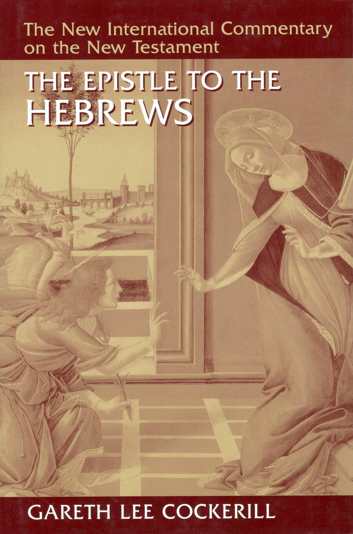 NICNT - The Epistle of the Hebrews