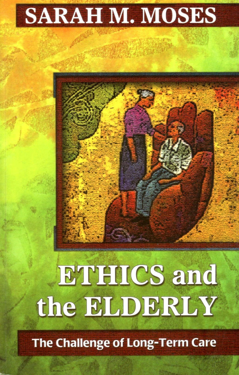 Ethics and the Elderly