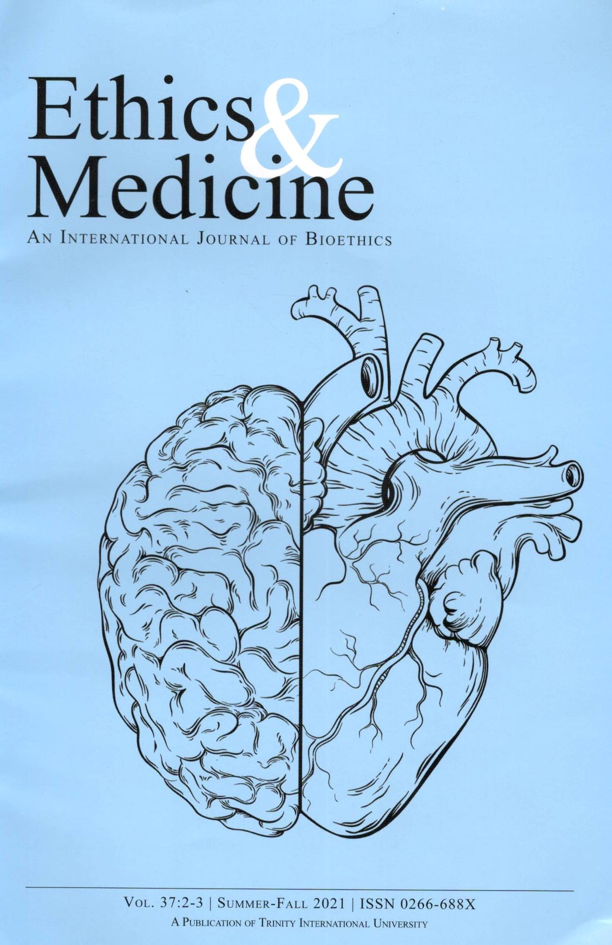 Ethics & Medicine | Vol. 37 : 2-3 | Summer-Fall 2021