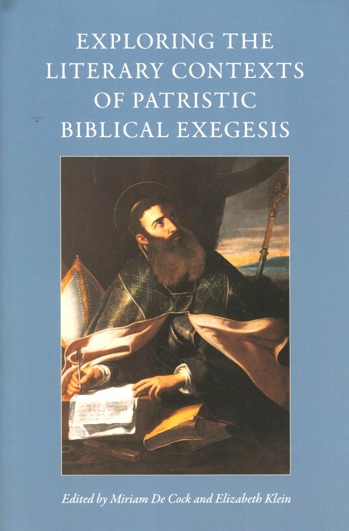 Exploring the Literary Contexts of Patristic Biblical Exegesis