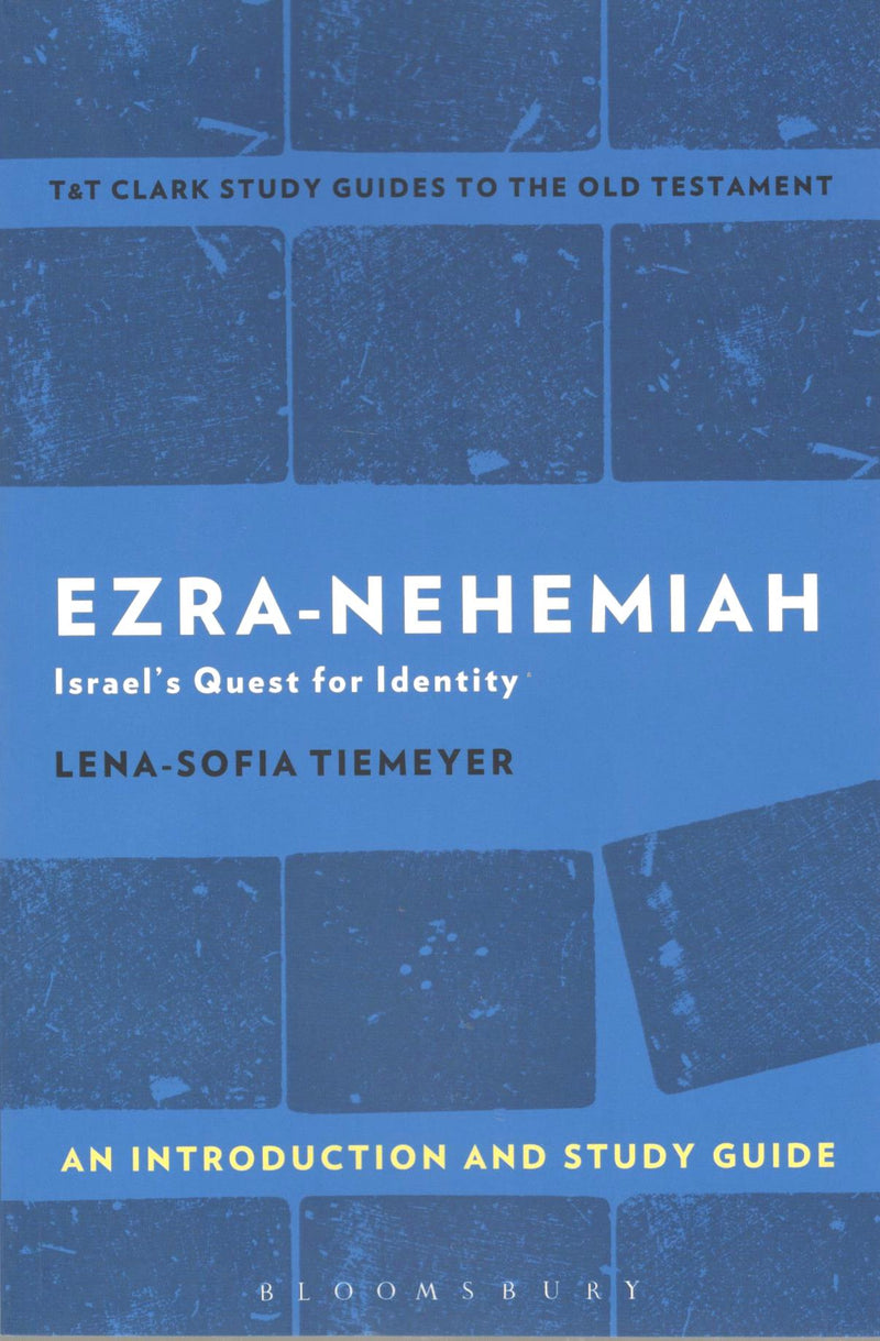 Ezra-Nehemiah (T&T Clark’s Study Guides to the New Testament)