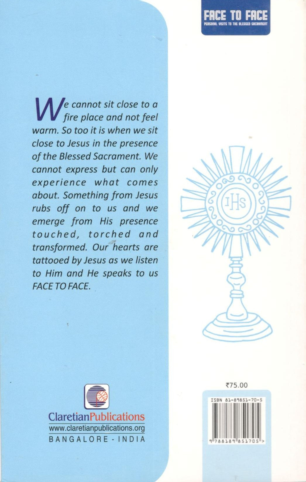 Face to Face Personal Visits to the Blessed Sacrament