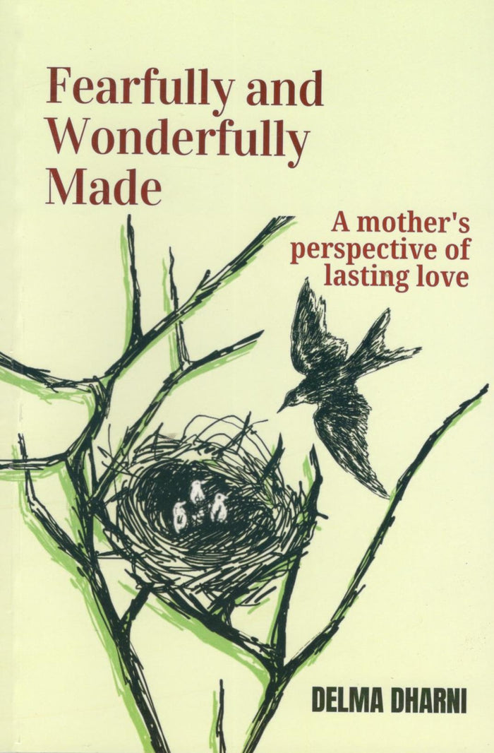 Fearfully and Wonderfully Made