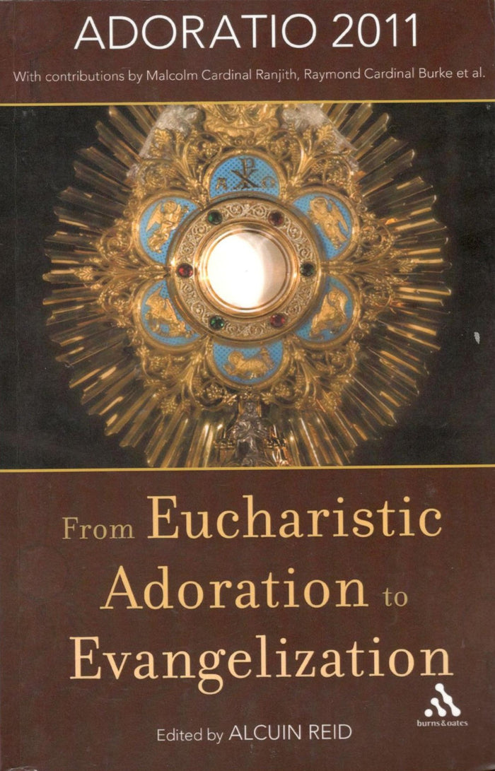From Eucharistic Adoration to Evangelization