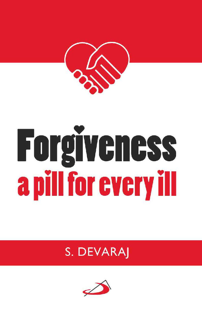 Forgiveness : A pill for every ill
