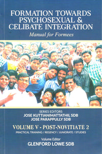 Formation Towards Psychosexual & Celibate Integration (Vol. V)