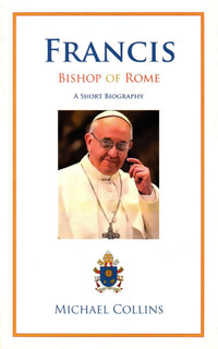 Francis - Bishop of Rome