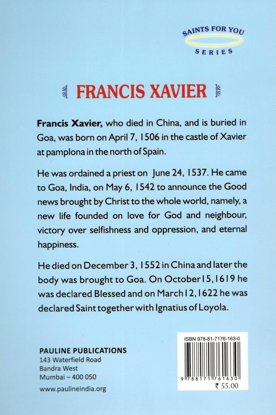 Francis Xavier: Life Character and Mission