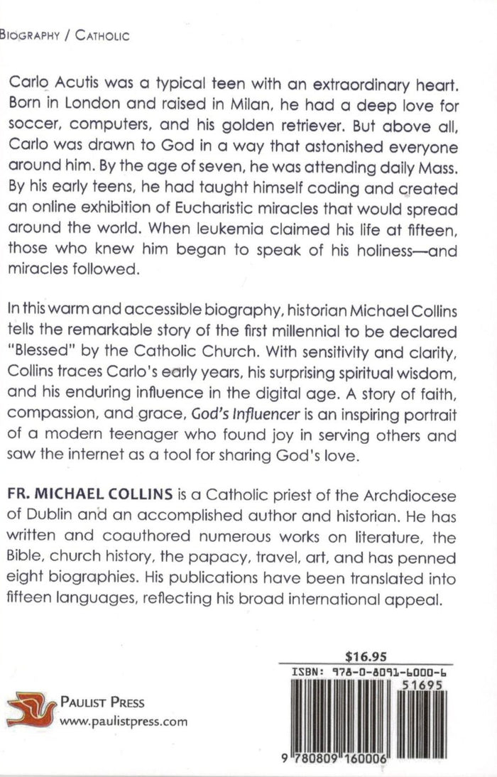 God's Influencer : A Short Biography of Carlo Acutis