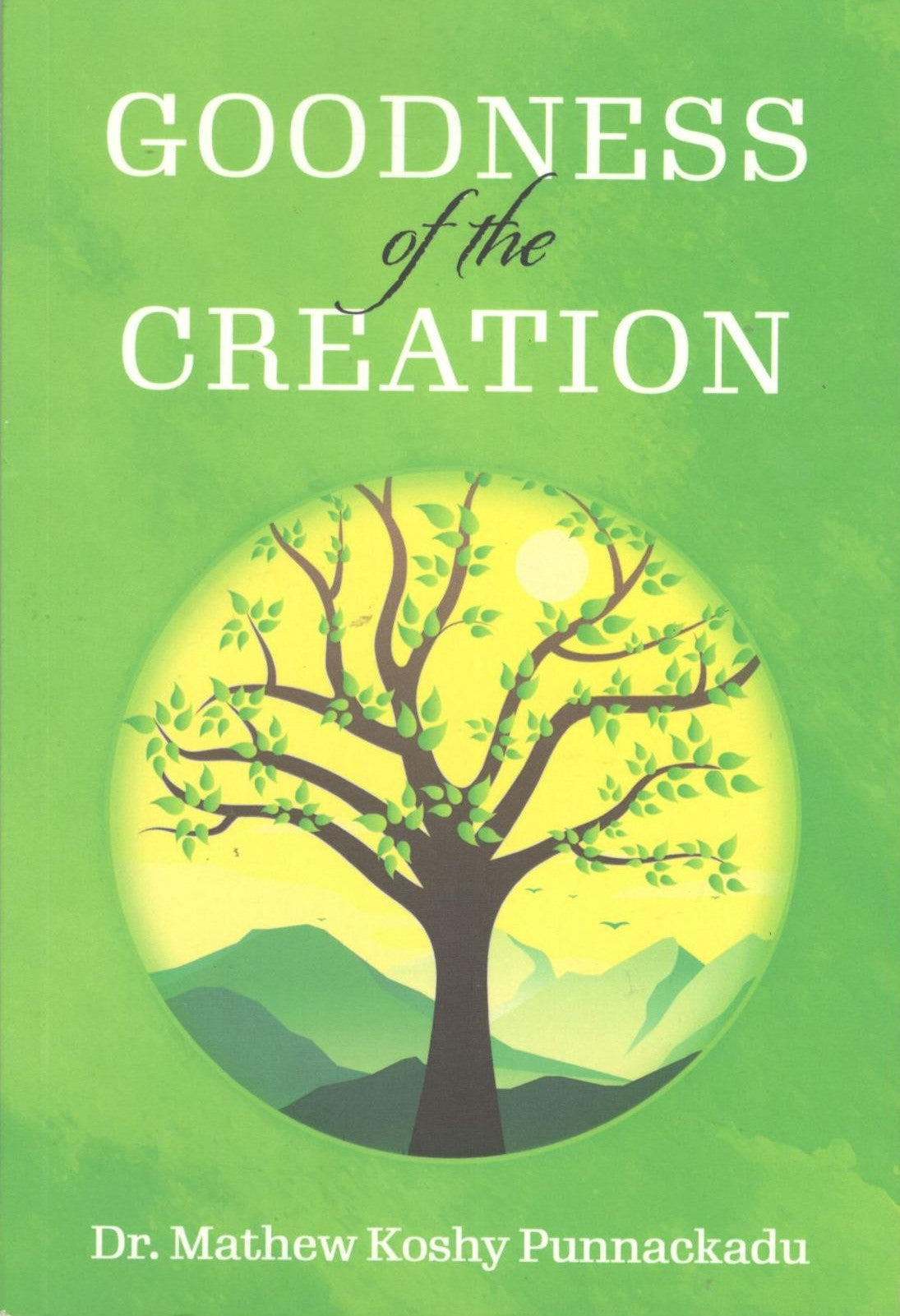 Goodness of the Creation